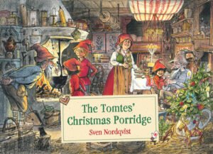 Tomtes Christmas Porridge - Hardcover Book